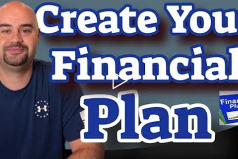 Create Your Financial Plan - The Path to Financial Independence
