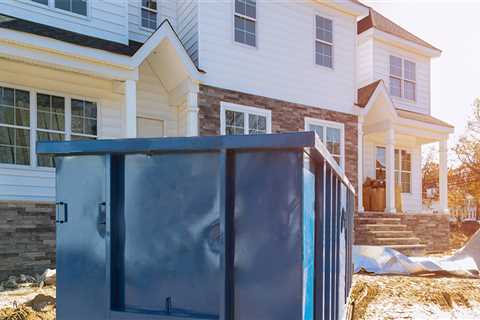Why Do You Need A Dumpster Rental When Flipping Houses In Arlington, TX?