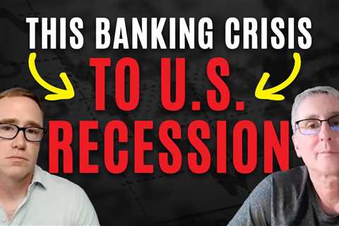 This Banking Crisis Points to a U.S. Recession