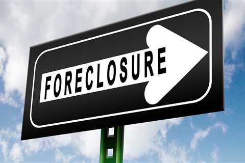 What is Foreclosure Investing and How to Make the Most of It