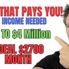 $2,700 MO NO INCOME LOANS! PAY YOU WITH ONE DEAL Real Estate Secrets REVEALED! Easy Approval Loans