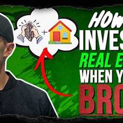 How To Invest In Real Estate When You Are Broke! | 3 Tips With Cody Sperber