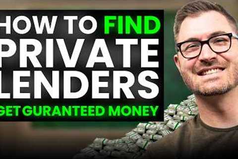 How to Find Private Lenders & Get Unlimited Funding for Real Estate Deals