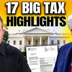 Trump''s Big Beautiful Bill - 17 Provisions EXPLAINED