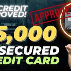 3 Credit Cards That APPROVE Bad Credit Applicants for $2K–$5K