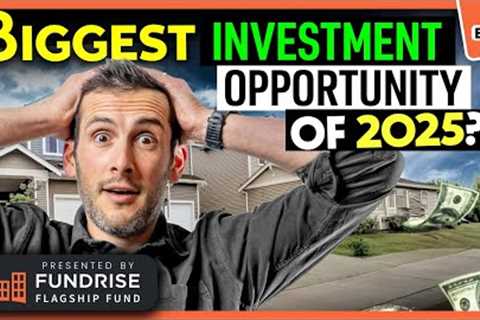 Elite Investor Shares the Best Real Estate Investments for 2025