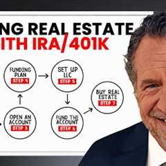Buying Real Estate in your IRA or 401K [Step-by-Step]