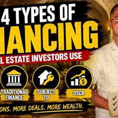 The 4 Ways Smart Investors Buy Real Estate (Most People Only Know One)