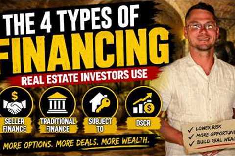 The 4 Ways Smart Investors Buy Real Estate (Most People Only Know One)